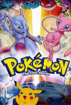 Capa do título semelhante: Pokémon - O Filme - Mewtwo Contra-Ataca