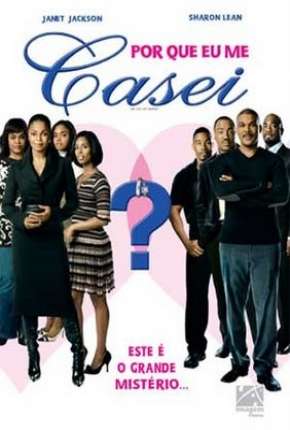 Capa para download torrent de Filme Por Que Eu Me Casei?