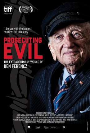 Capa do título semelhante: Prosecuting Evil - The Extraordinary World of Ben Ferencz - Legendado