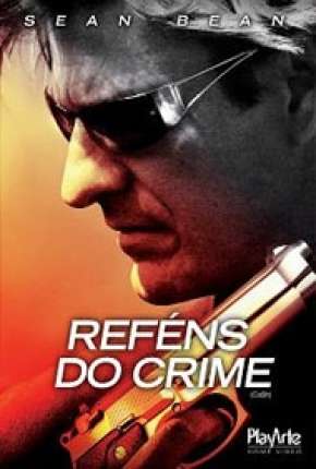 Capa para download torrent de Filme Reféns do Crime