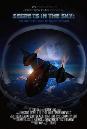 Capa do título semelhante: Secrets in the Sky - The Untold Story of Skunk Works Legendado