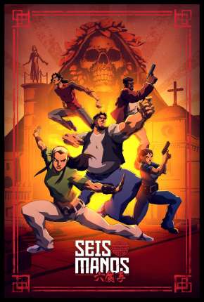 Capa para download torrent de Desenho Seis Punhos - 1ª Temporada