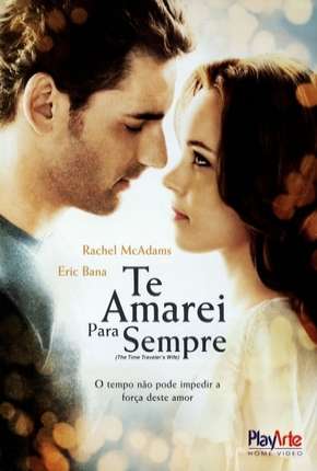 Capa para download torrent de Filme Te Amarei Para Sempre