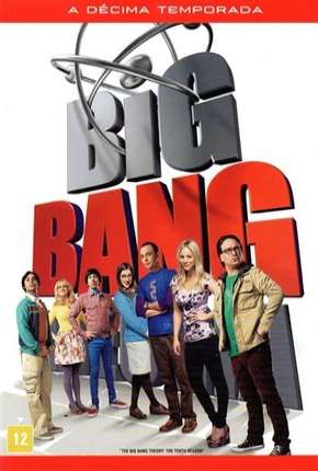 Capa para download torrent de Série The Big Bang Theory (Big Bang - A Teoria) 10ª Temporada