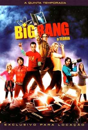 Capa para download torrent de Série The Big Bang Theory (Big Bang - A Teoria) 5ª Temporada