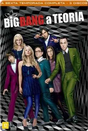 Capa para download torrent de Série The Big Bang Theory (Big Bang - A Teoria) 6ª Temporada