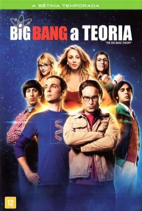 Capa para download torrent de Série The Big Bang Theory (Big Bang - A Teoria) 7ª Temporada