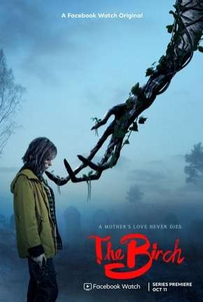 Capa do título semelhante: The Birch - 1ª Temporada Completa Legendada