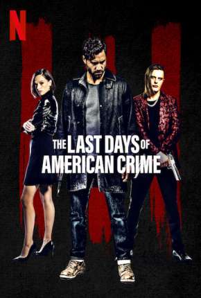 Capa para download torrent de Filme The Last Days of American Crime