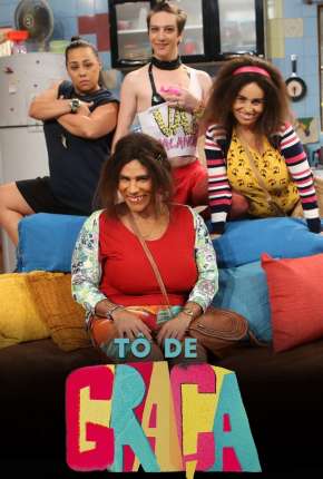Capa para download torrent de Série Tô de Graça - 2ª Temporada