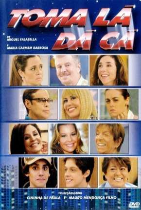 Capa para download torrent de Série Toma Lá, Dá Cá - 2ª Temporada