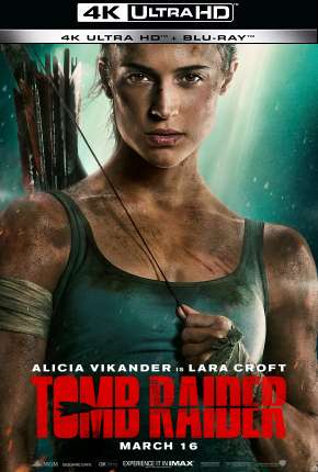 Capa para download torrent de Filme Tomb Raider - A Origem - 4K