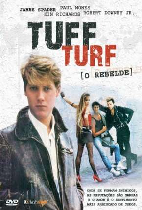 Capa para download torrent de Filme Tuff Turf - O Rebelde