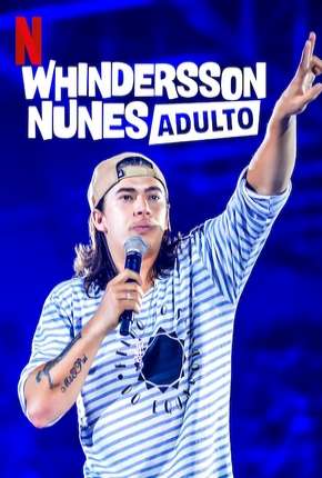 Capa do título semelhante: Whindersson Nunes em - Adulto - Especial Netflix