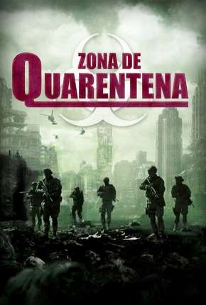 Capa para download torrent de Filme Zona de Quarentena - Legendado