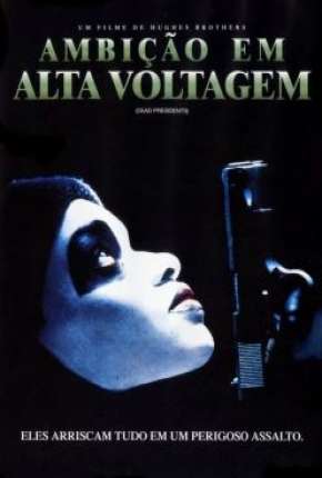 Capa para download torrent de Filme Ambição em Alta Voltagem