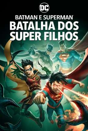 Capa para download torrent de Filme Batman e Superman - Batalha dos Super Filhos