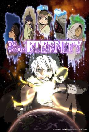 Capa para download torrent de Desenho Fumetsu no Anata - To Your Eternity - 1ª Temporada