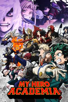 Capa para download torrent de Desenho My Hero Academia - Boku no Hero Academia - 6ª Temporada - Legendado