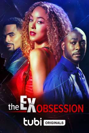 Capa para download torrent de Filme The Ex Obsession - Legendado