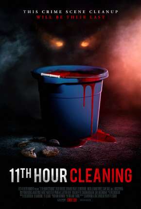 Capa do título semelhante: 11th Hour Cleaning - Legendado
