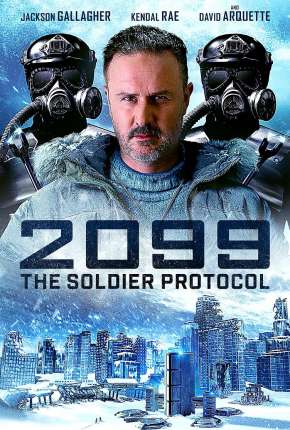 Capa para download torrent de Filme 2099 -The Soldier Protocol Legendado