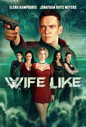 Capa para download torrent de Filme A Esposa - Legendado - Wifelike