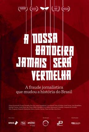 Capa para download torrent de Filme A Nossa Bandeira Jamais Será Vermelha