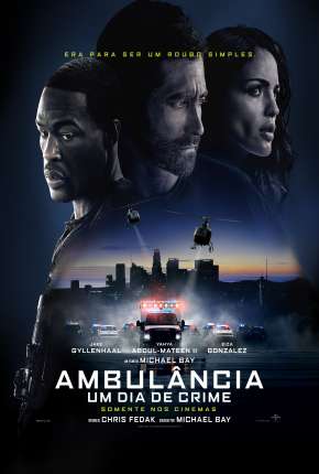 Capa para download torrent de Filme Ambulância - Um Dia de Crime - Legendado