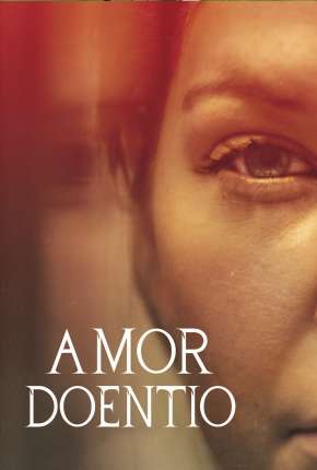 Capa para download torrent de Filme Amor Doentio