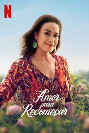 Capa do título semelhante: Amor para Recomeçar - 1ª Temporada Completa Legendada