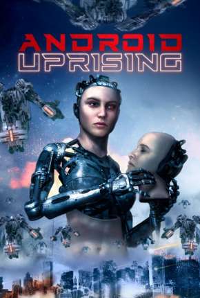 Capa do título semelhante: Android Uprising - Legendado
