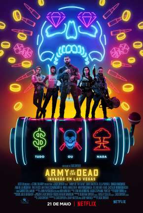 Capa do título semelhante: Army of the Dead - Invasão em Las Vegas