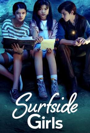 Capa do título semelhante: As Meninas de Surfside - 1ª Temporada Legendada