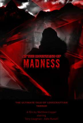Capa do título semelhante: At the Mountains of Madness - Legendado