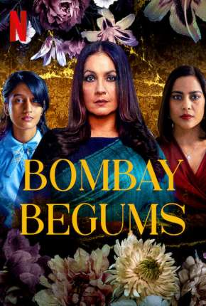 Capa do título semelhante: Bombay Begums - 1ª Temporada Completa Legendada