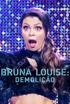 Capa para download torrent de Filme Bruna Louise - Demolição
