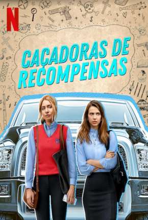 Capa para download torrent de Série Caçadoras de Recompensas - 1ª Temporada Completa