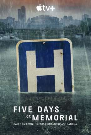 Capa para download torrent de Série Cinco Dias no Hospital Memorial - Legendada