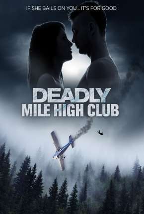 Capa para download torrent de Filme Deadly Mile High Club - Legendado