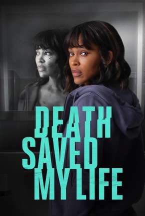 Capa para download torrent de Filme Death Saved My Life - Legendado