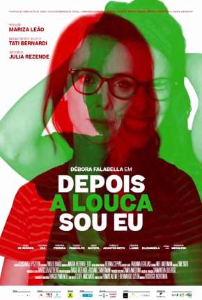 Capa para download torrent de Filme Depois a Louca Sou Eu