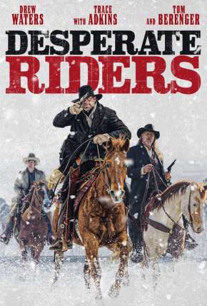 Capa para download torrent de Filme Desperate Riders