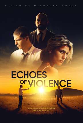 Capa do título semelhante: Echoes of Violence - Legendado