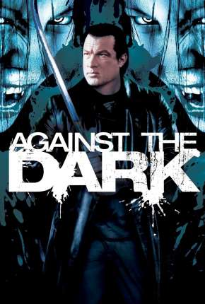 Capa para download torrent de Filme Escuridão Mortal - Against the Dark