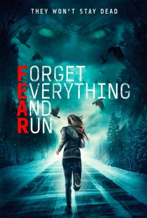 Capa para download torrent de Filme F.E.A.R. - Forget Everything and Run Legendado