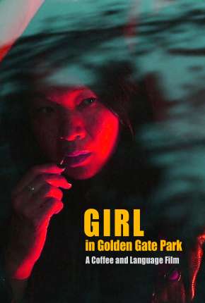 Capa para download torrent de Filme Girl in Golden Gate Park - Legendado