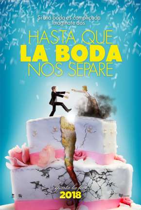 Capa do título semelhante: Hasta que la boda nos separe - Legendado