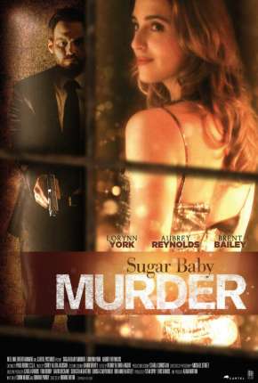Capa para download torrent de Filme Her Deadly Sugar Daddy - Legendado