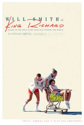 Capa para download torrent de Filme King Richard - Criando Campeãs (Oscar 2022)